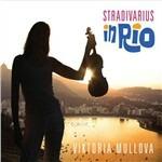 Stradivarius in Rio - CD Audio di Viktoria Mullova