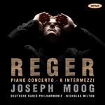 Reger Piano Concerto/6 Intermezzi