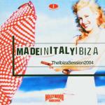 Made in Italy Ibiza Sessions 2004 - CD Audio