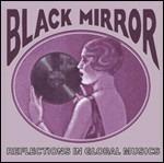 Black Mirror. Reflections - CD Audio