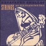 Excavated Shellac. Strings - CD Audio