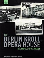 Berlin Kroll Opera House - The Middle of Germany (DVD)
