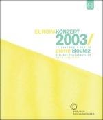 Europakonzert 2003 from Lisbon (Blu-ray) - Blu-ray di Pierre Boulez,Claude Debussy,Wolfgang Amadeus Mozart,Maurice Ravel,Bela Bartok