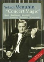 Yehudi Menuhin. Concert Magic (DVD)