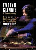 Evelyn Glennie. A Luxembourg (DVD)
