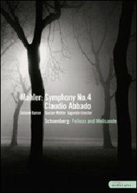 Gustav Mahler. Symphony No. 4 - Arnold Schoenberg. Pelleas und Melisande (DVD) - DVD di Gustav Mahler,Wolfgang Amadeus Mozart,Claudio Abbado,Juliane Banse