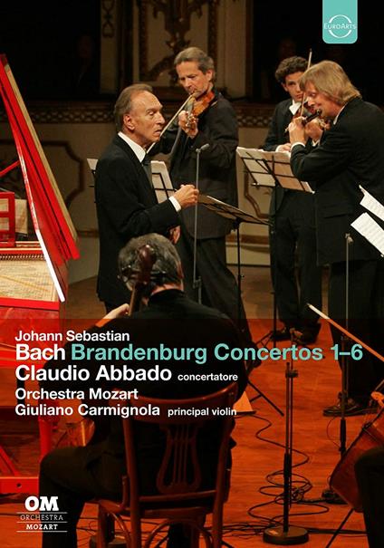 Concerti brandeburghesi 1-6 (DVD) - DVD di Johann Sebastian Bach,Giuliano Carmignola,Claudio Abbado,Orchestra Mozart