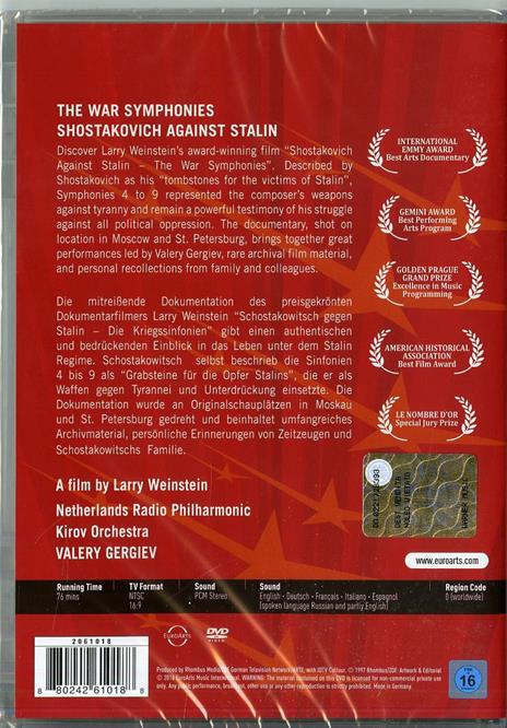 Shostakovich Against Stalin. The War Symphonies (DVD) - DVD di Dmitri Shostakovich,Valery Gergiev,Kirov Orchestra - 2