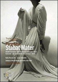 Giovanni Battista Pergolesi. Stabat Mater (DVD) - DVD di Giovanni Battista Pergolesi,Claudio Abbado,Lucia Valentini Terrani,Katia Ricciarelli