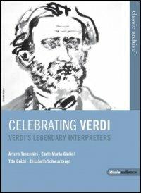 Celebrating Verdi (DVD) - DVD di Giuseppe Verdi,Carlo Maria Giulini,Arturo Toscanini
