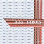 Heroes - CD Audio di Hug