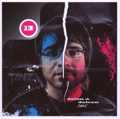 Tanz - CD Audio di Delon & Dalcan