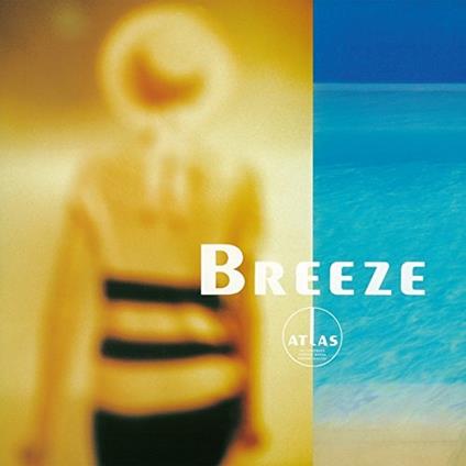 Breeze - CD Audio di Atlas