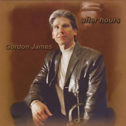 After Hours - CD Audio di Gordon James