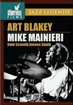 Art Blakey & Mike Mainieri. From Seventh Avenue South (DVD)