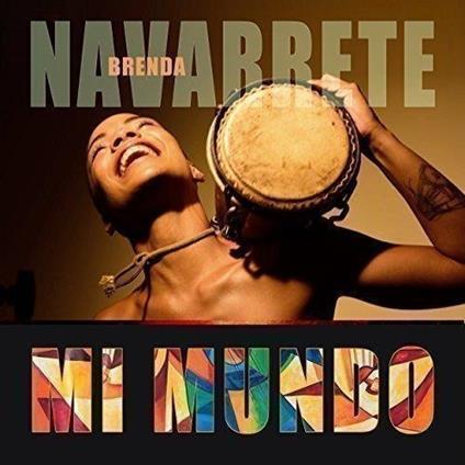 Mi Mundo - CD Audio di Brenda Navarrete