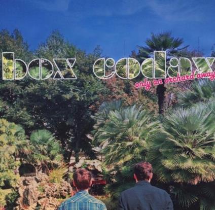 Only an Orchard Away - CD Audio di Box Codax