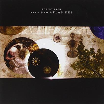 Music From Atlas Dei - CD Audio di Robert Rich