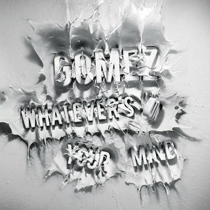 Whatever's on Your Mind - Vinile LP di Gomez
