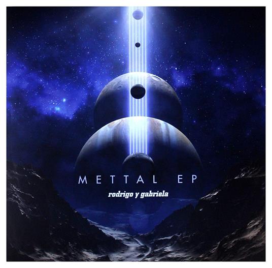 Mettal Ep (Limited Edition) - Vinile LP di Rodrigo y Gabriela