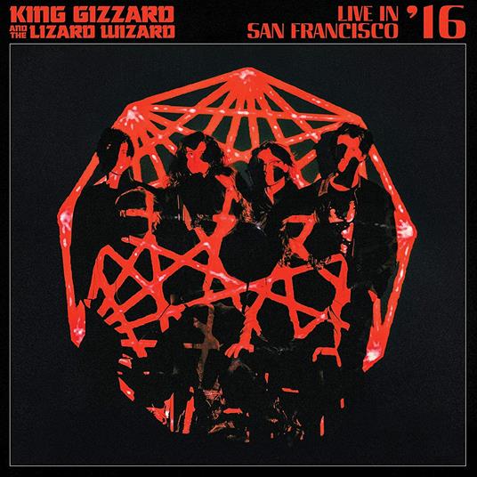 Live in San Francisco '16 - Vinile LP di King Gizzard & the Lizard Wizard
