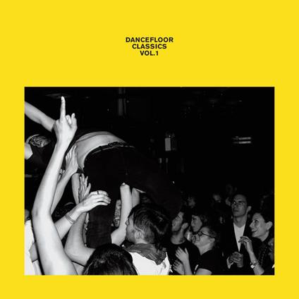 Dancefloor Classics Vol. 1 - Vinile LP