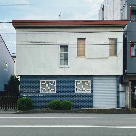 Hide Behind The Silenceep 4 - Vinile LP di Vladislav Delay