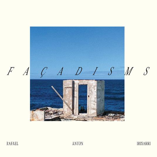 Facadisms - Vinile LP di Rafael Anton Irisarri
