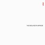 No Sound In Space (Red Vinyl)