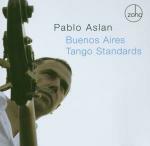 Buenos Aires Tango Standards - CD Audio di Pablo Aslan