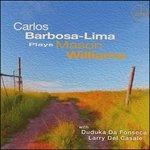 Plays Mason Williams - CD Audio di Carlos Barbosa-Lima