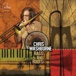 Rags and Roots - CD Audio di Chris Washburne