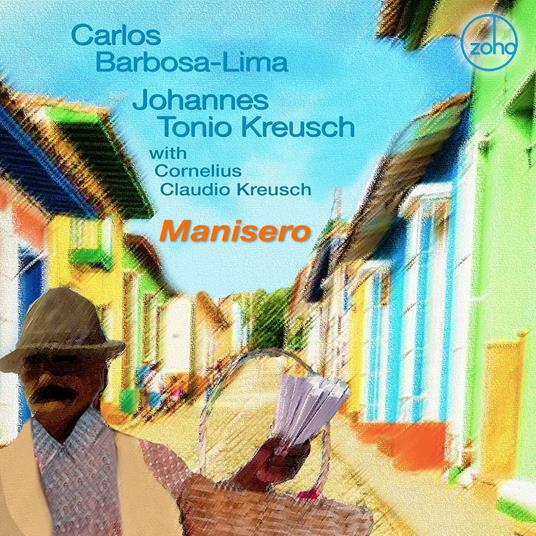 Manisero - CD Audio di Carlos Barbosa-Lima