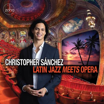 Latin Jazz Meets Opera - CD Audio