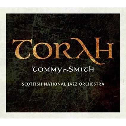 Torah - CD Audio di Tommy Smith