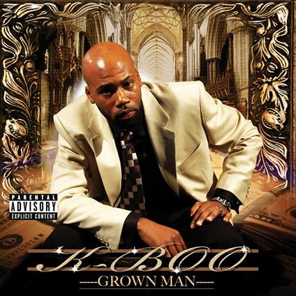 Grown Man - CD Audio di K-Boo