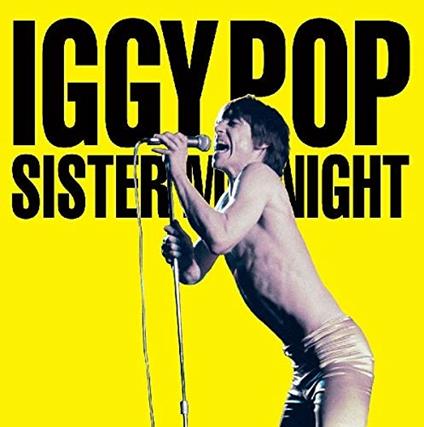 Sister Midnight - CD Audio di Iggy Pop