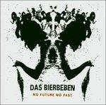 No Future No Past - CD Audio di Das Bierbeben