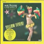 Yellow Fever!