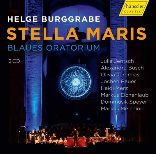 Stella Maris (Blaues Oratorium) - CD Audio di Helge Burggrabe