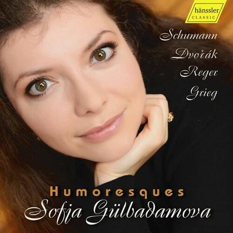 Sofia Gulbadamova: Humoresques - CD Audio