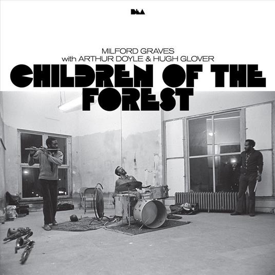 Children Of The Forest - Vinile LP di Milford Graves