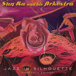 CD Jazz In Silhouette Sun Ra Arkestra