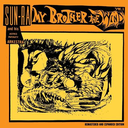 My Brother The Wind, Vol. I - CD Audio di Sun Ra Astro Infinity Arkestra