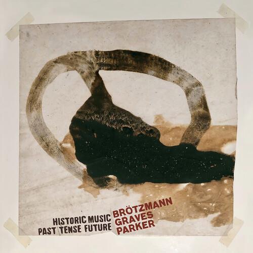 Historic Music Past Tense Future - Vinile LP di Peter Brötzmann