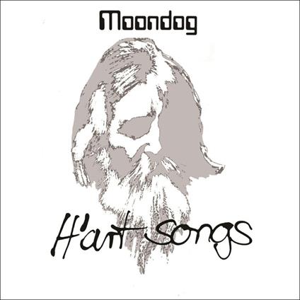 H'art Songs - Vinile LP di Moondog