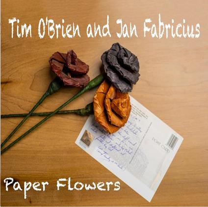 Paper Flowers - CD Audio di Tim O'Brien