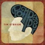 Pompadour - CD Audio di Tim O'Brien