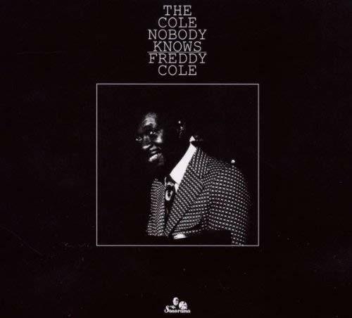 The Cole Nobody Knows - CD Audio di Freddy Cole