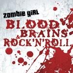 Blood, Brains & Rock 'N Roll